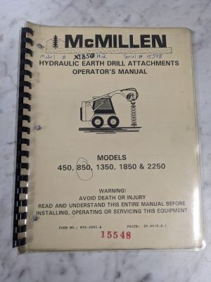 Mcmillen Earth Drill Attachments Operator'S Manual 450 850 1350 1850 2250 Model