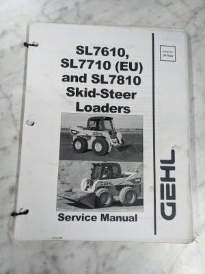 Gehl Service Repair Shop Manual Sl7610 Sl7710 Sl7810 Skid Steer Loader 917033