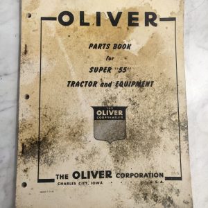 Oliver Tractor Service Parts List Book Manual Catalog Super 55 Equipment 1955