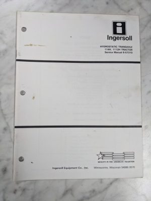 Ingersoll Tractor Service Manual Hydrostatic Transaxle 114H 1112H 8-57310