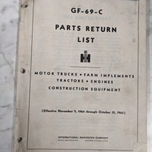 International Harvester Ih Truck Farm Tractor Parts Return List Gf-69-C 1964
