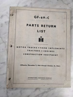 International Harvester Ih Truck Farm Tractor Parts Return List Gf-69-C 1964