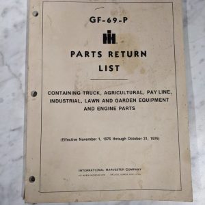 International Harvester Ih Truck Farm Tractor Parts Return List Gf-69-P 1976