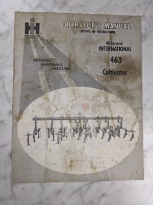 International Harvester Ih Operator Service Manual 463 Cultivator