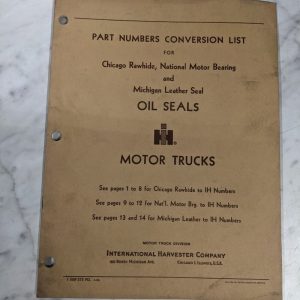 International Harvester Ih Truck Part Numbers Conversion List Oil Seals 1960