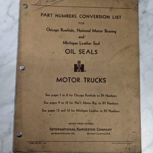 International Harvester Ih Truck Part Numbers Conversion List Oil Seals 1960~