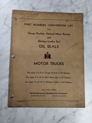 International Harvester Ih Truck Part Numbers Conversion List Oil Seals 1960~
