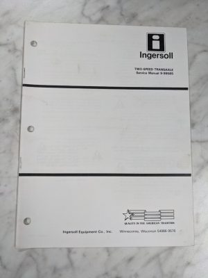 Ingersoll Service Manual Tractor Two Speed Transaxle 9-99585~