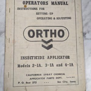 Ortho Insecticide Applicator Model 2-Ia 3-Ia 4-Ia Operator Service Manual 207.0