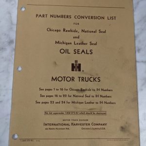 Ih International Harvester Truck Part Numbers Conversion List Oil Seals 1962