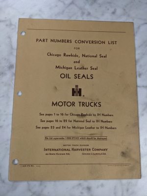 Ih International Harvester Truck Part Numbers Conversion List Oil Seals 1962