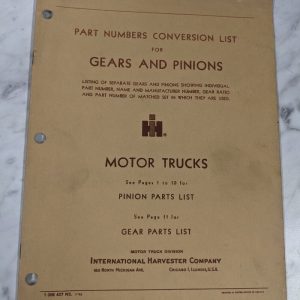 Ih International Harvester Truck Part Numbers Conversion List Gears & Pinions