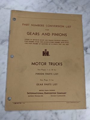 Ih International Harvester Truck Part Numbers Conversion List Gears & Pinions