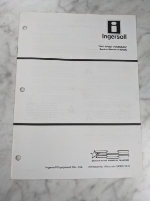 Ingersoll Service Tractor Manual 2 Speed Transaxle 9-99585