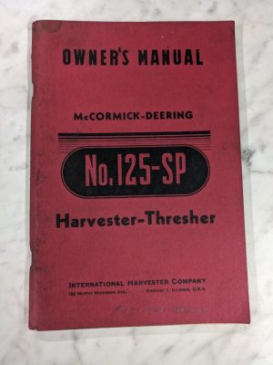 International Ih Mccormick Deering #125-Sp Harvester Thresher Owner Manual