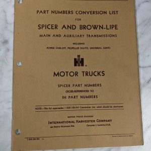 International Harvester Ih Part Numbers Conversion List Manual Spicer Brown-Lipe