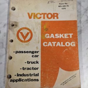 Victor Gasket Catalog Mg-300-76 1976 Car Truck Tractor Industrial #300