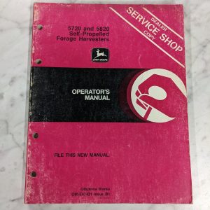John Deere Jd Operator'S Service Manual 5720 5820 Forage Harvester Om-E67421 B1