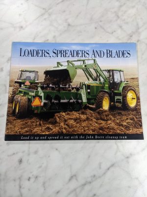 John Deere 720 620 540 520 Loaders Spreaders & Blades Brochure Literature Sales