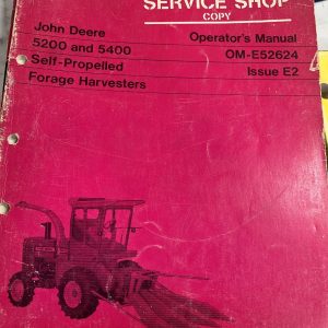 John Deere Jd Operator'S Manual 5200 5400 Forage Harvesters Om-E52624