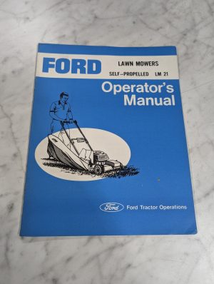 Ford Operator'S Service Manual Lawn Mowers Self-Propelled Lm 21