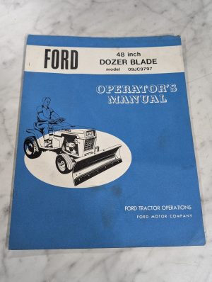 Ford Tractor Operator'S Service Manual 48” Dozer Blade Model 09Jc9797 Se 3349-A