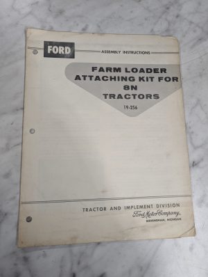 Ford Assembly Instruction Manual Farm Loader Attaching Kit 8N Tractor 19-256