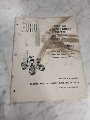 Ford Owners Operator'S Manual Supplement 120 Lawn & Garden Tractor Se-9467-S1