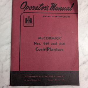 International Harvester Operator'S Service Manual Mccormick 449 450 Corn Planter