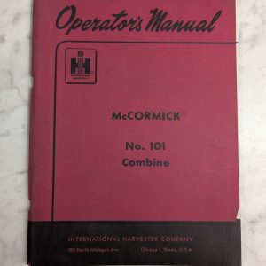 International Harvester Ih Operator'S Service Manual Mccormick 101 Combine