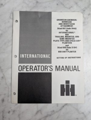 International Harvester Ih Operator'S Setup Manual Granular Chem 800 Unit