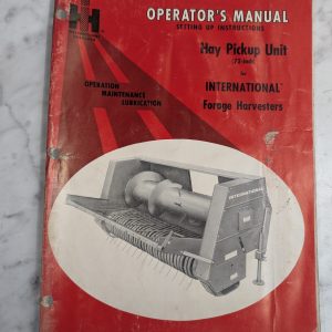 International Harvester Ih Operator'S Service Manual Hay Pickup Unit 72”