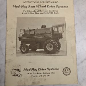 Mud Hog Rear Wheel Drive Systems Install Instruction Manual Ih Combine 815/915