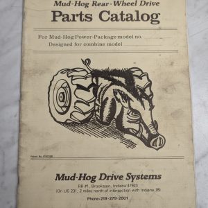 Mud Hog Rear Wheel Drive Systems Parts List Manual Catalog Ih 815/915 Combine