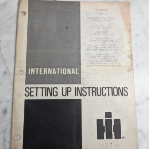 International Harvester Setup Instruction Manual 800 Series Trailing Planter~