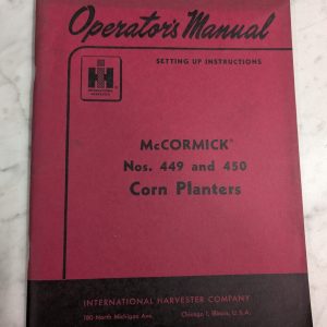International Harvester Operator'S Setup Manual Mccormick 449 450 Corn Planter