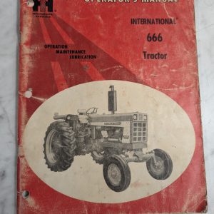 International Harvester Ih Operator'S Service Maintenance Manual 666 Tractor