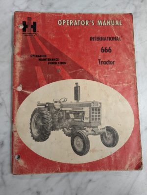 International Harvester Ih Operator'S Service Maintenance Manual 666 Tractor