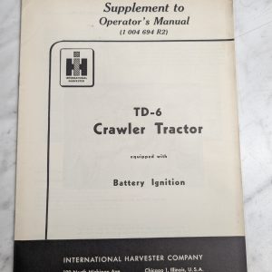 International Harvester Ih Operator'S Manual Supplement Td-6 Crawler Tractor