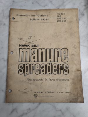 Hawk Bilt Manue Spreaders Assembly Instruction Manual 105 155 185 205 255 19316
