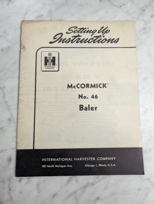 International Harvester Ih Setup Instruction Manual Mccormick 46 Baler