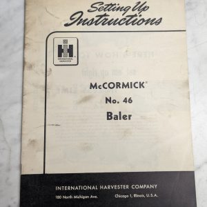 International Harvester Ih Seting Up Instruction Manual Mccormick 46 Baler