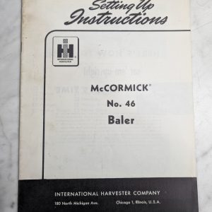 International Harvester Ih Setup Instruction Manual Mccormick 46 Balers
