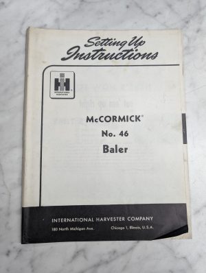 International Harvester Seting Up Instruction Manual Mccormick 46 Baler