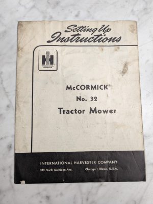 International Harvester Setting Up Instruction Manual Mccormick 32 Tractor Mower