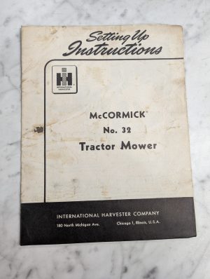 International Harvester Setup Instruction Manual Mccormick #32 Tractor Mower