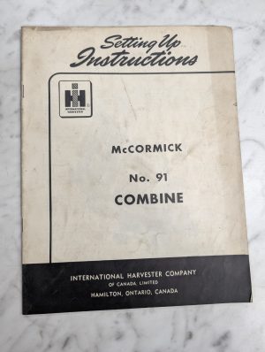 International Harvester Setting Up Instruction Manual Mccormick #91 Combine