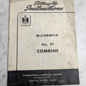 International Harvester Setting Up Instruction Manual Mccormick #91 Combines