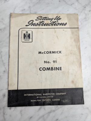 International Harvester Setting Up Instruction Manual Mccormick #91 Combines