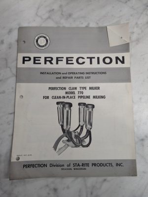 Sta-Rite Perfection Installation Operator Manual Parts List 770 Claw Milker